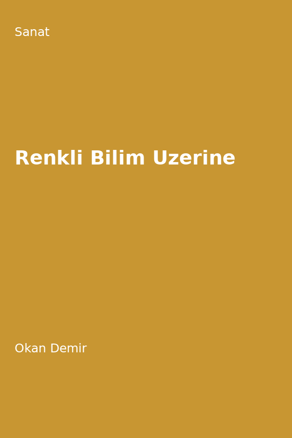 Renkli Bilim Üzerine