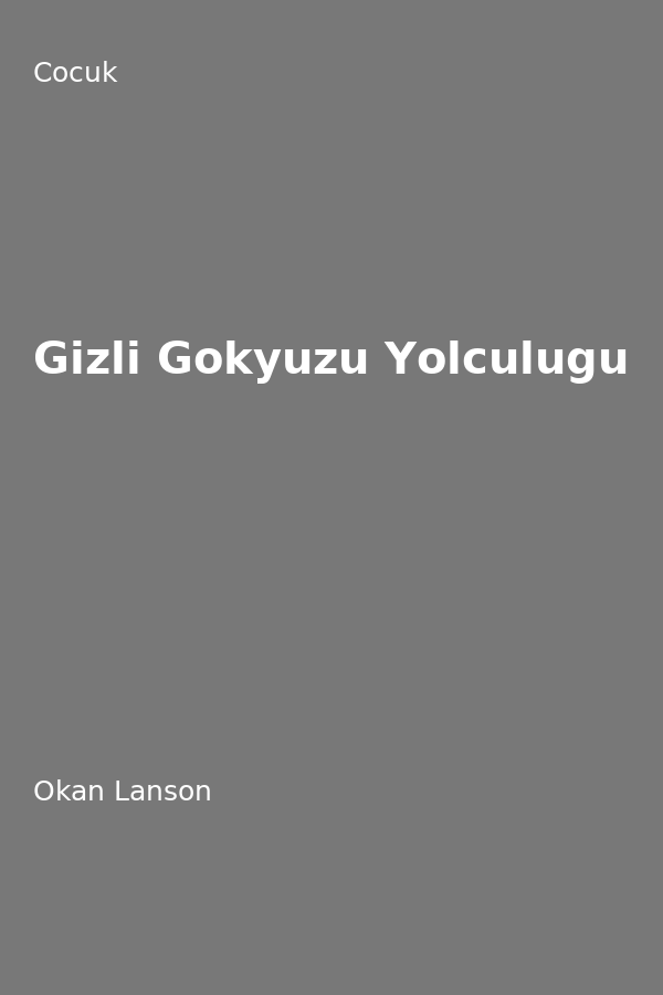 Gizli Gökyüzü Yolculugu