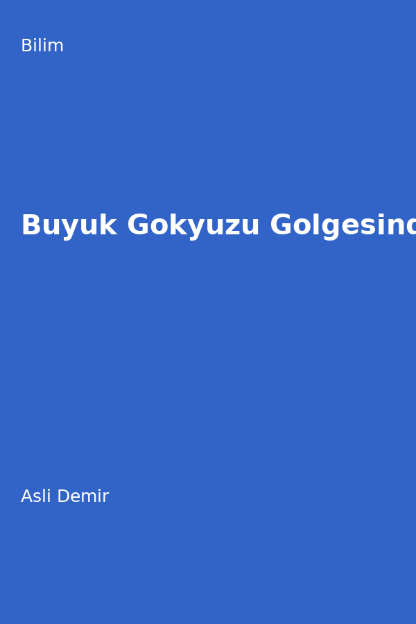 Büyük Gökyüzü Gölgesinde