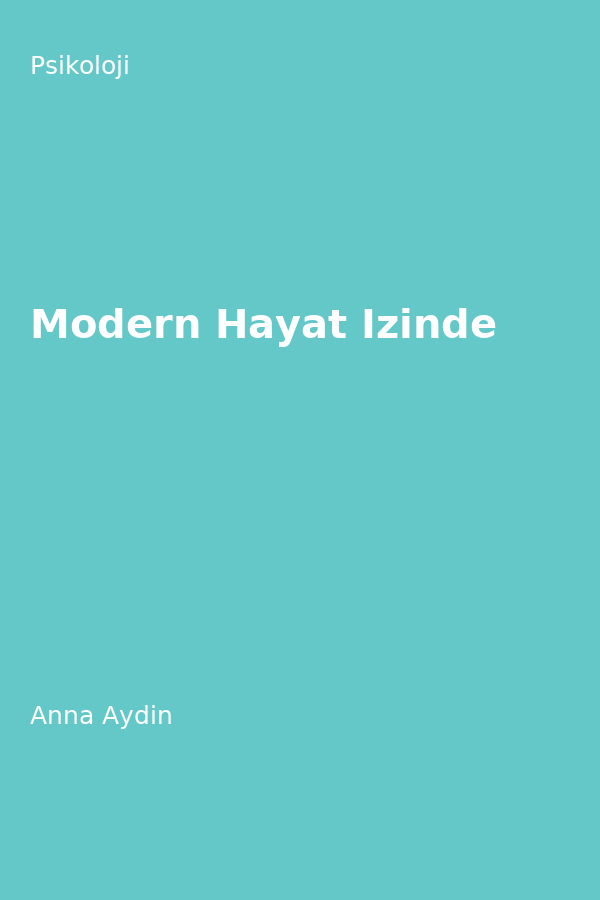 Modern Hayat Izinde