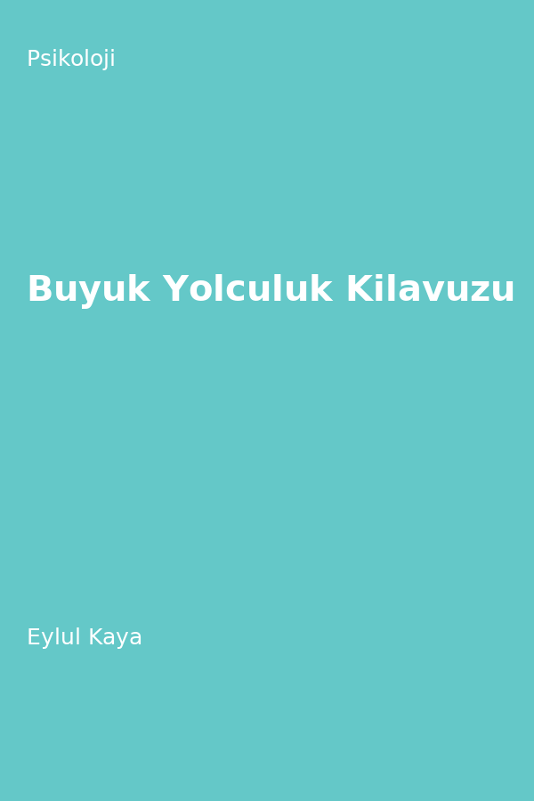 Büyük Yolculuk Kilavuzu
