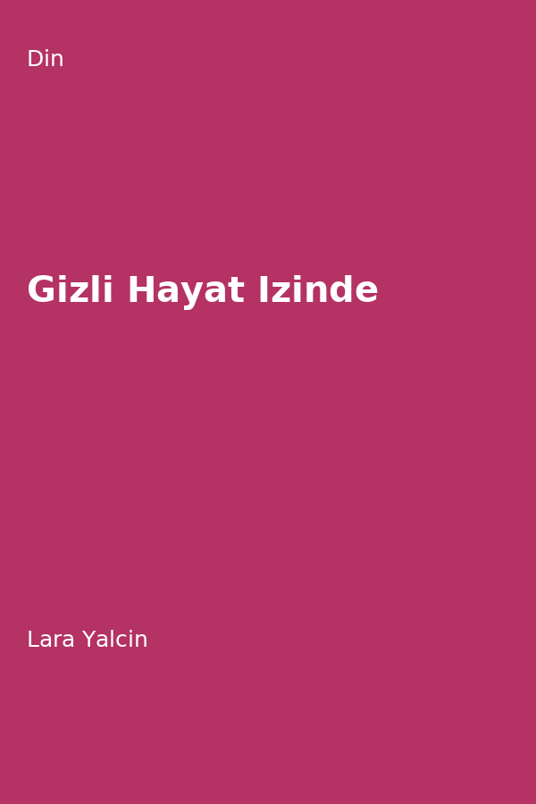 Gizli Hayat Izinde