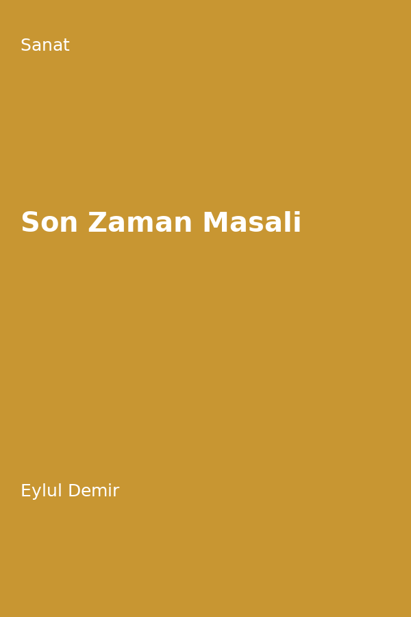 Son Zaman Masali