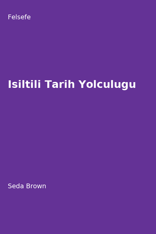 Isiltili Tarih Yolculugu