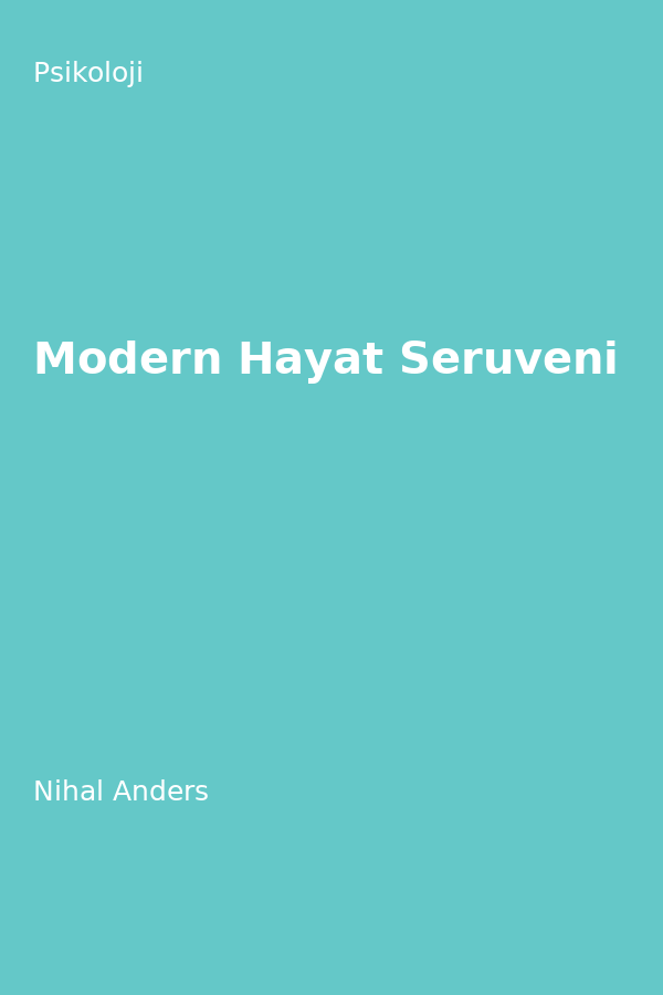 Modern Hayat Serüveni