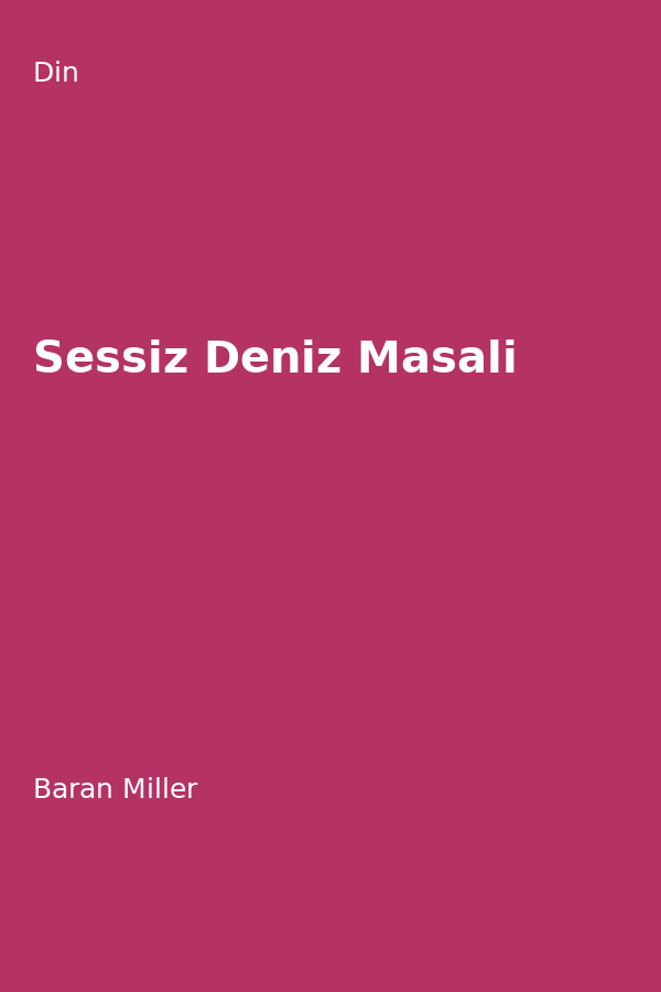 Sessiz Deniz Masali