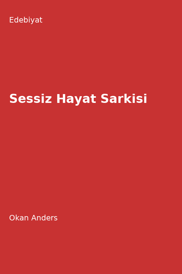 Sessiz Hayat Sarkisi