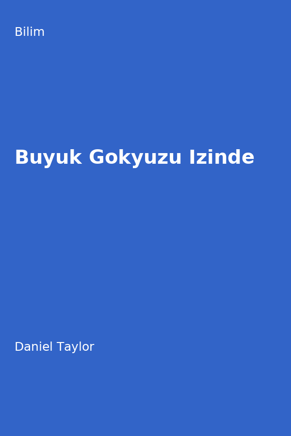 Büyük Gökyüzü Izinde