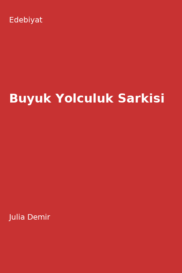 Büyük Yolculuk Sarkisi