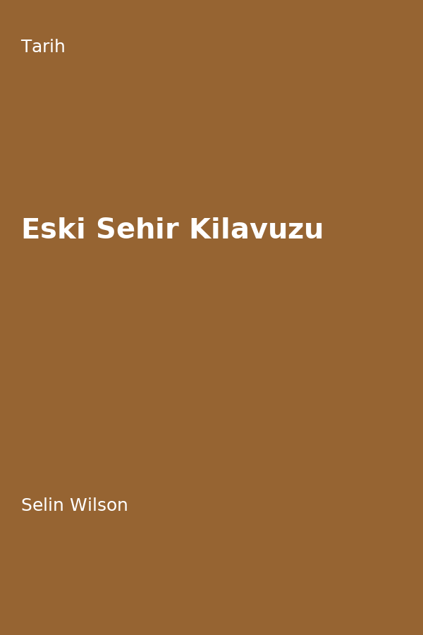 Eski Sehir Kilavuzu