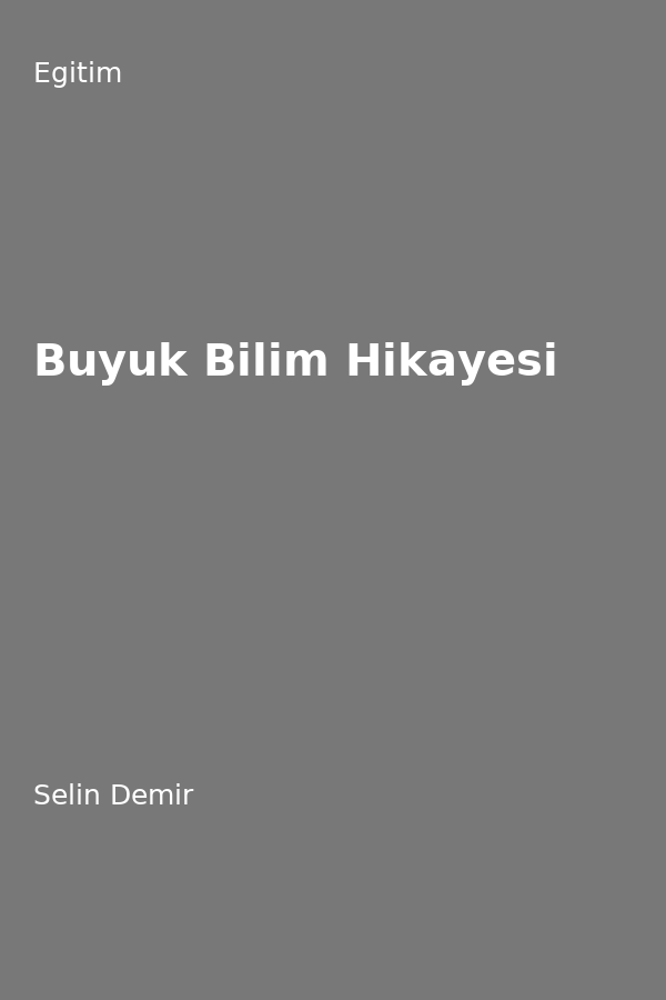 Büyük Bilim Hikayesi
