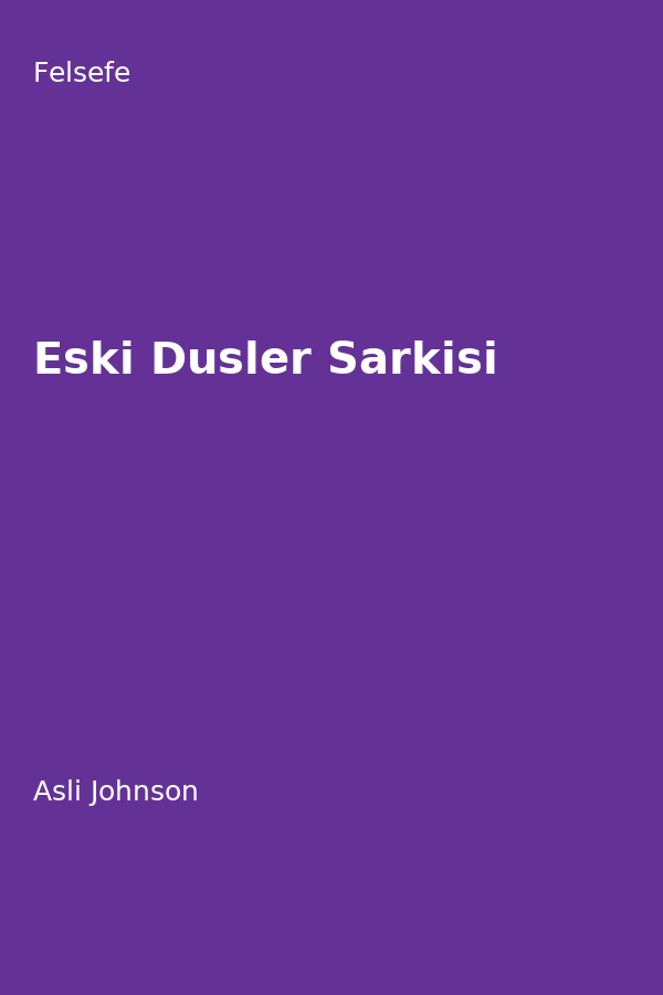 Eski Düsler Sarkisi