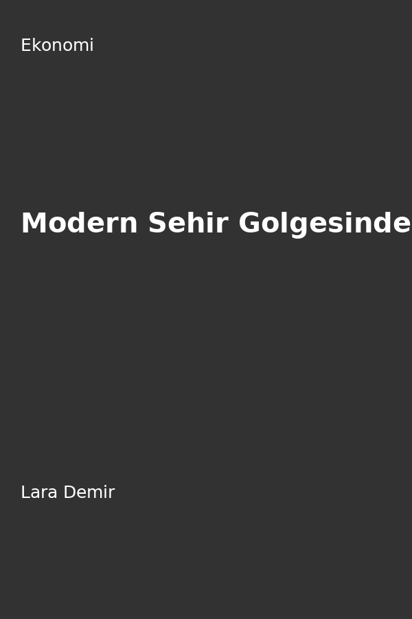 Modern Sehir Gölgesinde