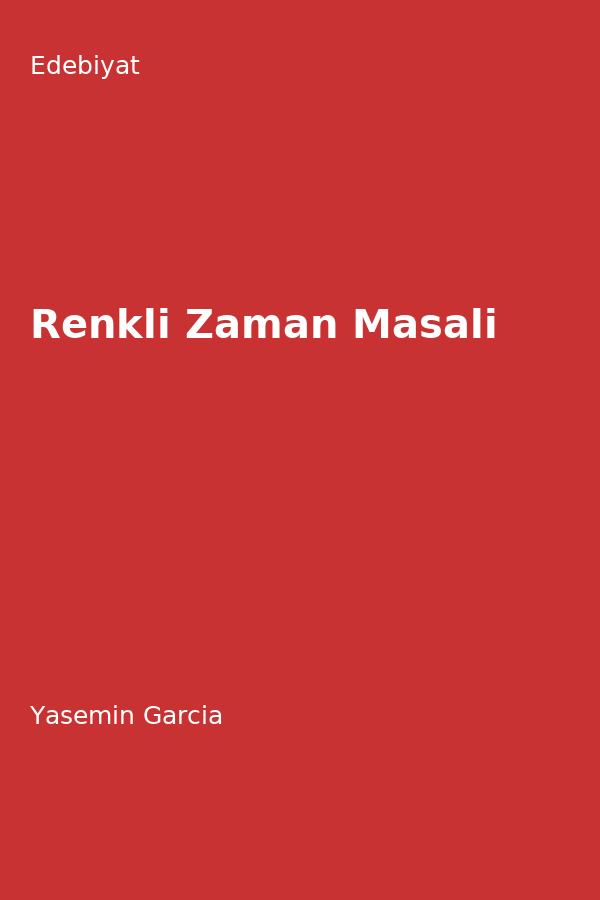 Renkli Zaman Masali
