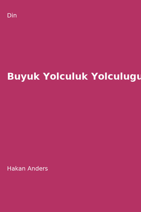 Büyük Yolculuk Yolculugu