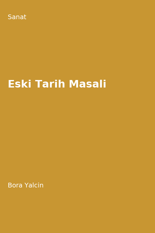 Eski Tarih Masali