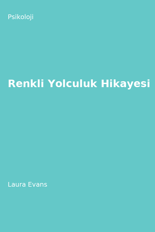 Renkli Yolculuk Hikayesi