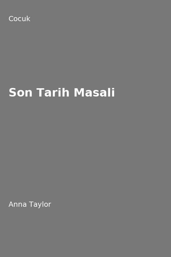 Son Tarih Masali