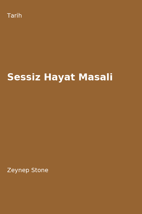 Sessiz Hayat Masali