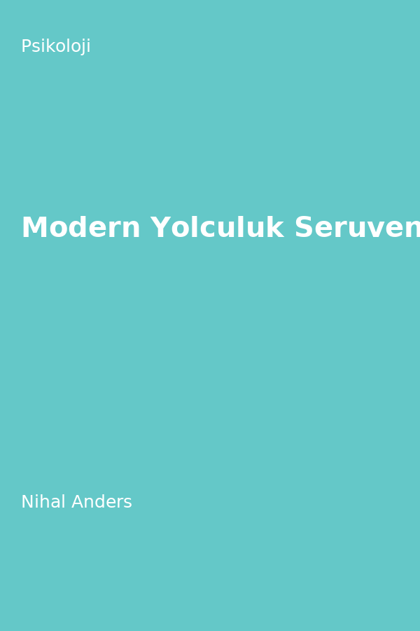 Modern Yolculuk Serüveni