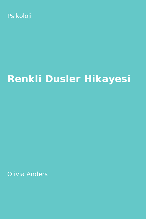 Renkli Düsler Hikayesi