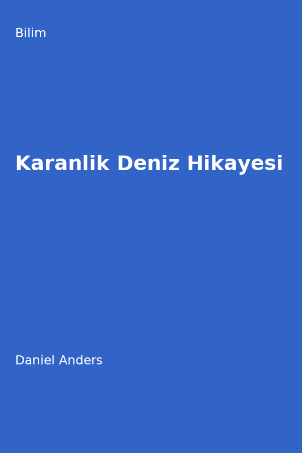 Karanlik Deniz Hikayesi