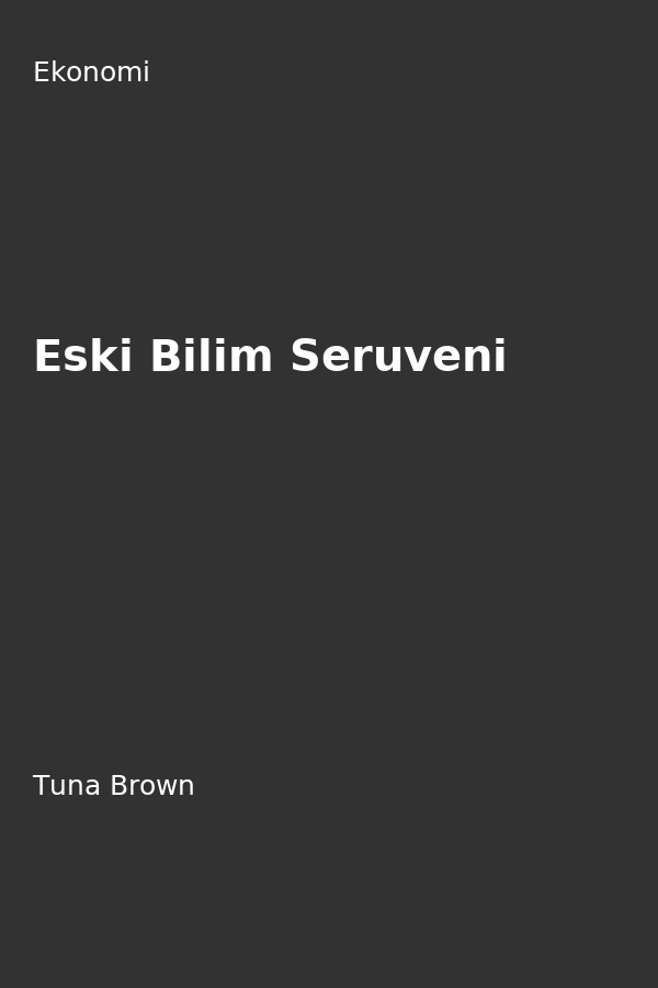 Eski Bilim Serüveni