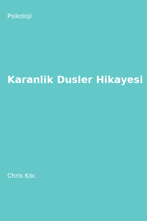 Karanlik Düsler Hikayesi