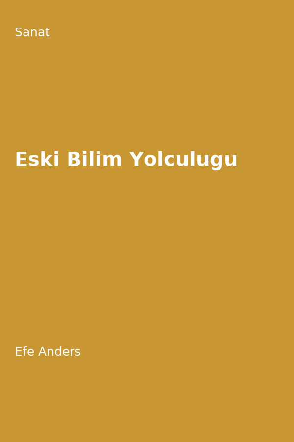 Eski Bilim Yolculugu
