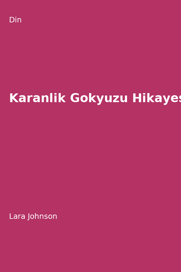 Karanlik Gökyüzü Hikayesi