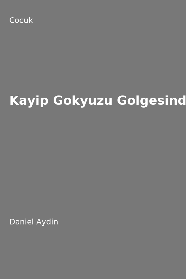 Kayip Gökyüzü Gölgesinde