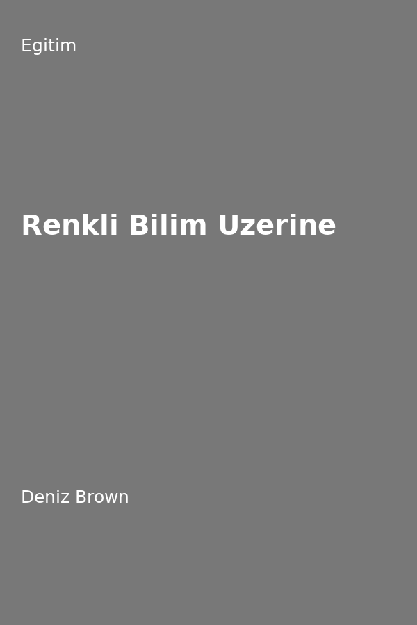 Renkli Bilim Üzerine
