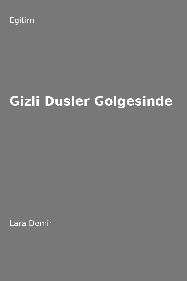 Gizli Düsler Gölgesinde