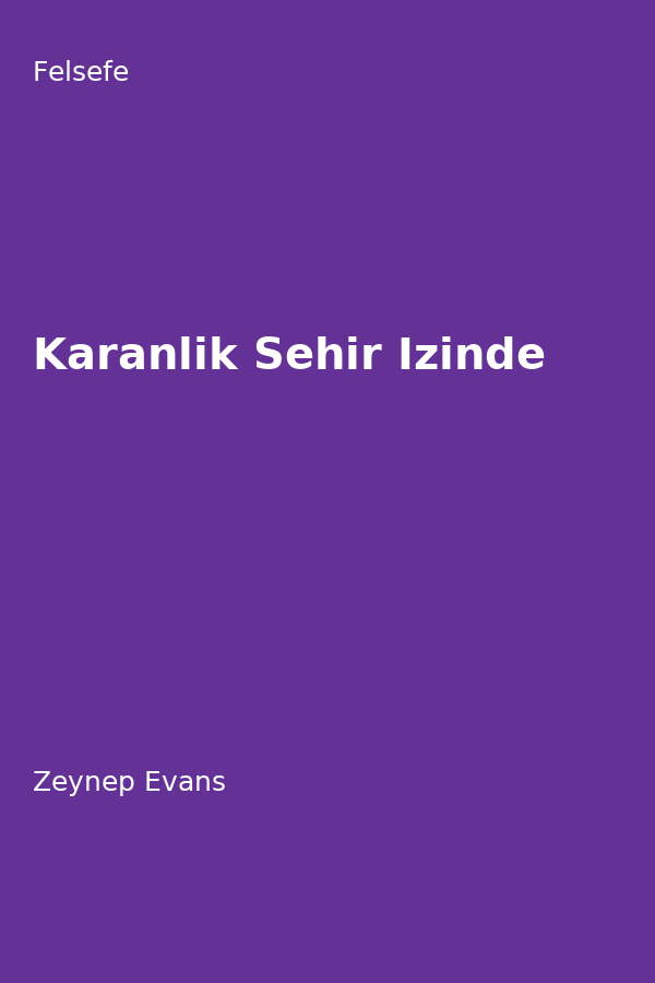 Karanlik Sehir Izinde