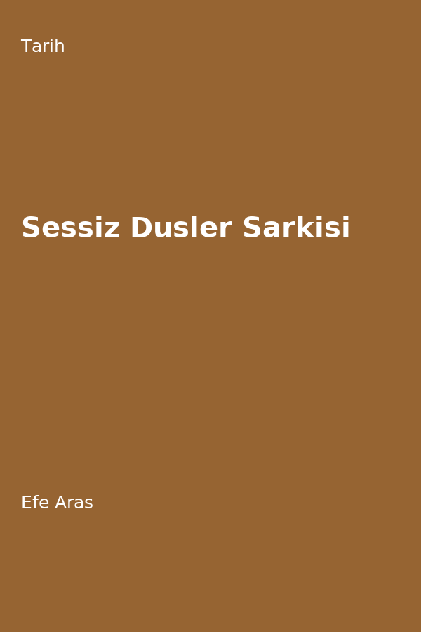 Sessiz Düsler Sarkisi