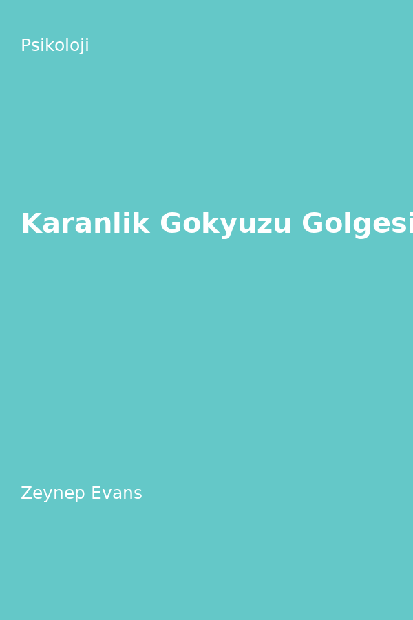 Karanlik Gökyüzü Gölgesinde