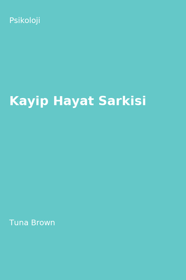 Kayip Hayat Sarkisi