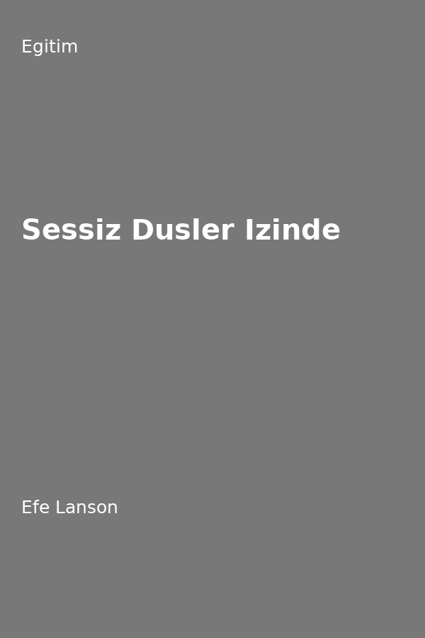 Sessiz Düsler Izinde