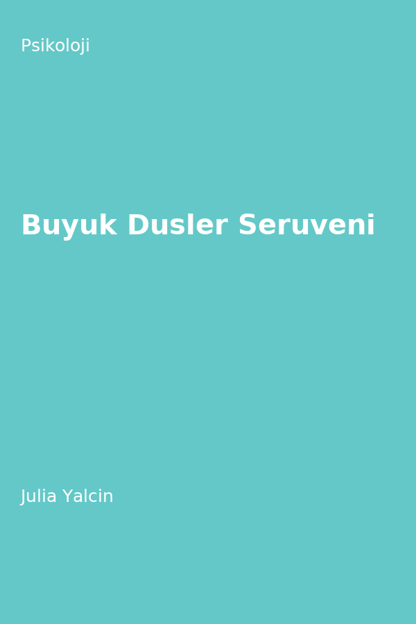 Büyük Düsler Serüveni