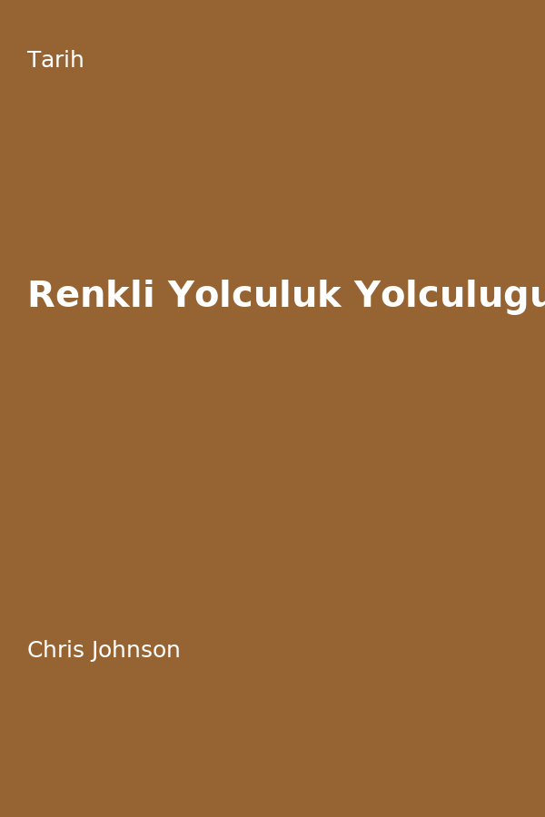 Renkli Yolculuk Yolculugu