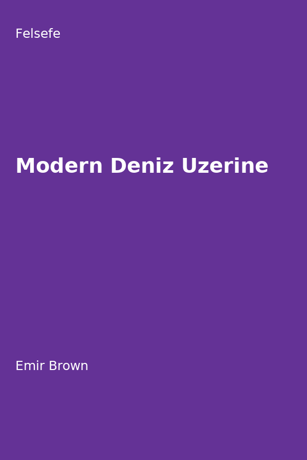 Modern Deniz Üzerine