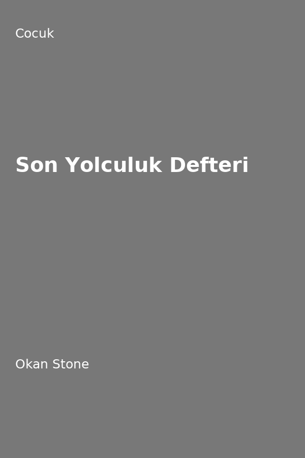 Son Yolculuk Defteri