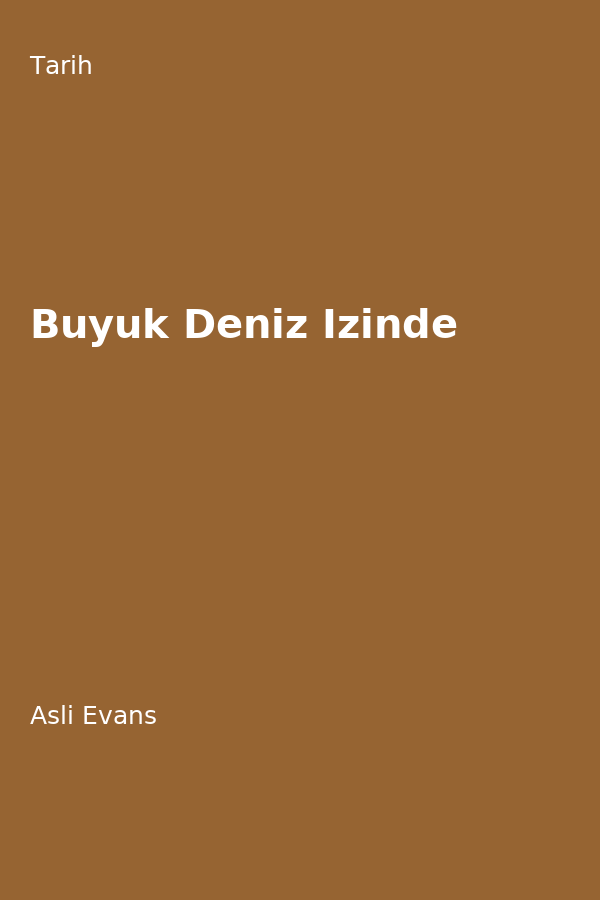 Büyük Deniz Izinde
