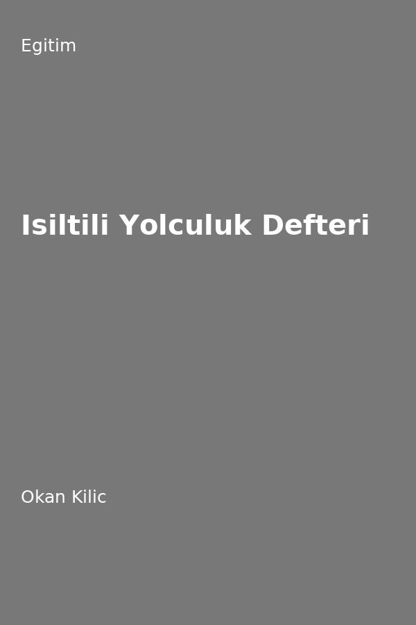 Isiltili Yolculuk Defteri