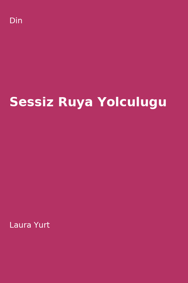 Sessiz Rüya Yolculugu