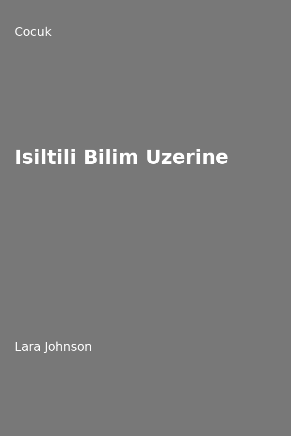 Isiltili Bilim Üzerine