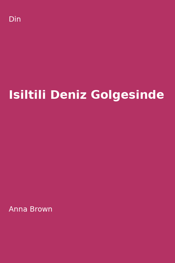 Isiltili Deniz Gölgesinde