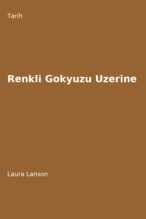 Renkli Gökyüzü Üzerine
