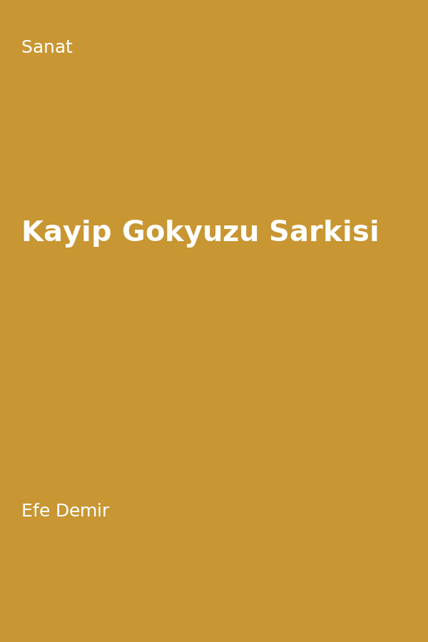 Kayip Gökyüzü Sarkisi