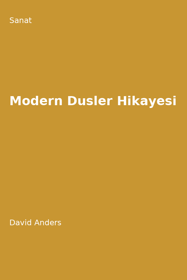 Modern Düsler Hikayesi